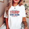 Trump Won Again 2024 Shirt Trump Election 2024 Shirt