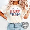 Trump Won Again 2024 Shirt Trump Election 2024 Shirt