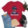 Josh Allen Big Hat Funny Shirt