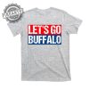 Bills Game Let's Go Buffalo Shirt Gift