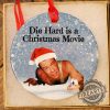 Die Hard Is A Christmas Movie Ornament Perfect Gift For Movie Lovers