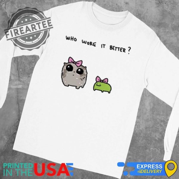 Who Wore It Better Shirt fireartee 1 1