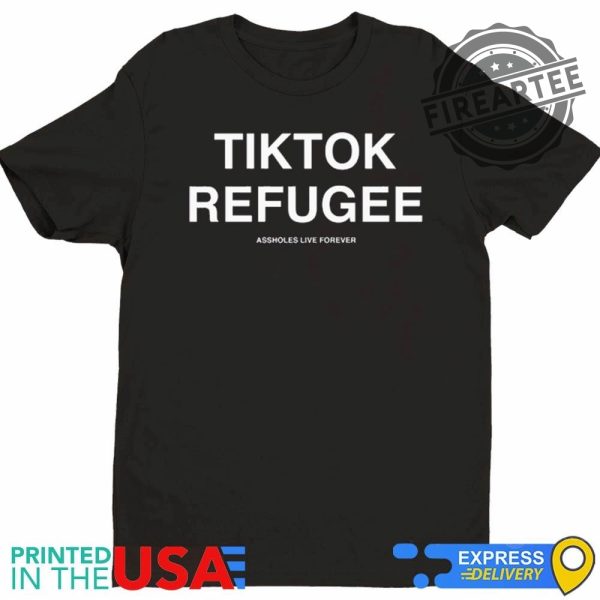 Linda Finegold Tiktok Refugee Assholes Live Forever Shirt fireartee 1