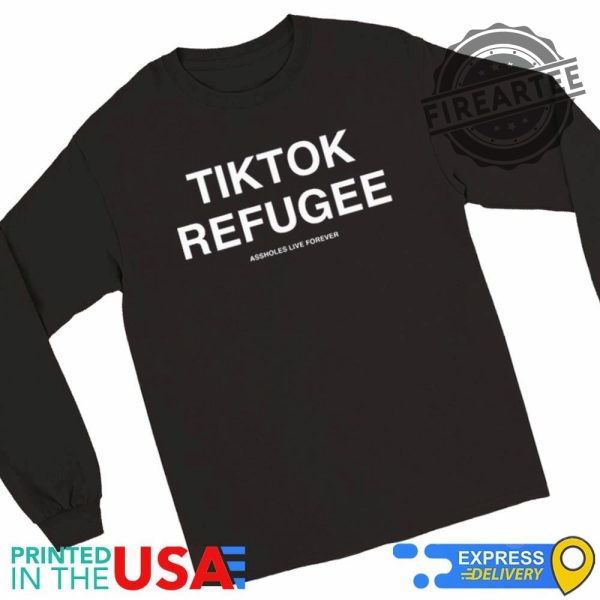 Linda Finegold Tiktok Refugee Assholes Live Forever Shirt fireartee 1 1