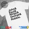 Robbie Williams John Paul Ringo George Tribute Shirt Music Fans Tee fireartee 1 1