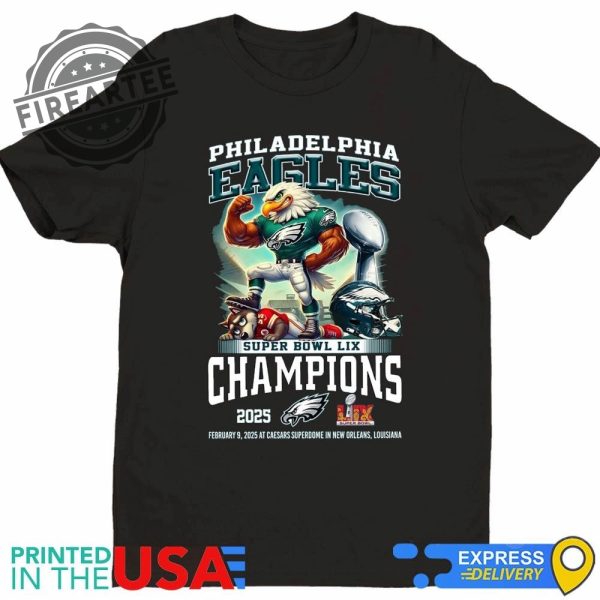 Philadelphia Eagles Super Bowl Lix Champions 2025 Feb 9 2025 Mascot Wins Shirt fireartee 1