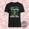 This Is My Lucky Hockey Shirt Green Shamrocks For Hockey Player Shirt