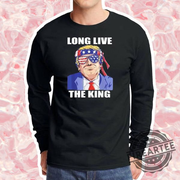 Donald Trump Long Live The King President Classic Shirt