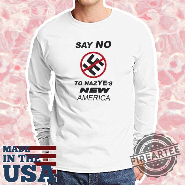 Say No To Nazyes New America Shirt