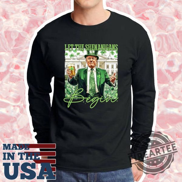 Let Shenanigans Begin Trump St Patricks Shirt