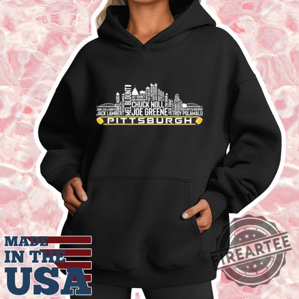Pittsburgh Football Team All Time Legends Pittsburgh City Skyline Shirt