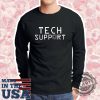 Tech Support Funny Information Technology Tshirt