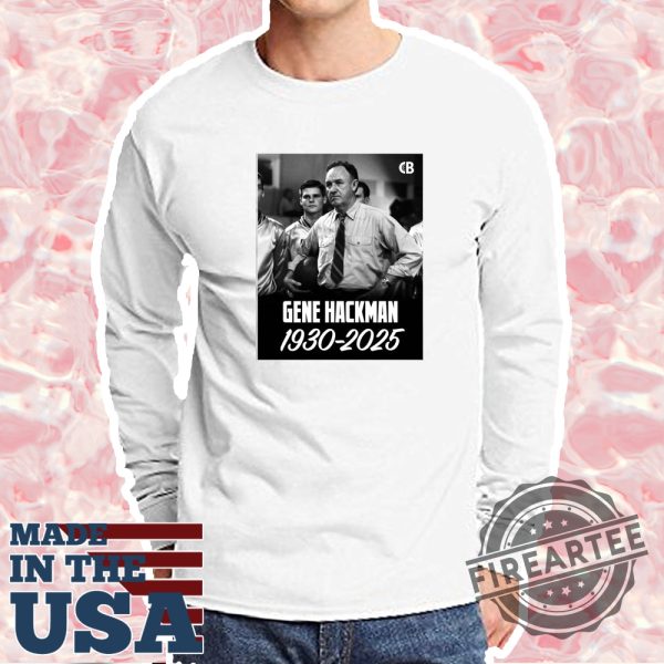 Original Gene Hackman 19302025 Rip Tshirt