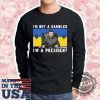 Official Zelensky Im Not A Gambler Im A President Tshirt