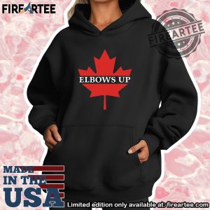 Elbows Up Shirt Canada Tshirt Canadian Pride Shirt Maple Leaf Shirt