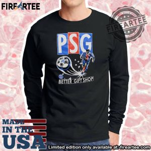 Better Gift Shop Psg Shirt