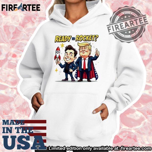 Ready To Rocket Elon Musk And Donald Trump Cartoon Tshirt