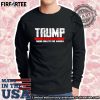 Trump Taking Bullets For America Shirt