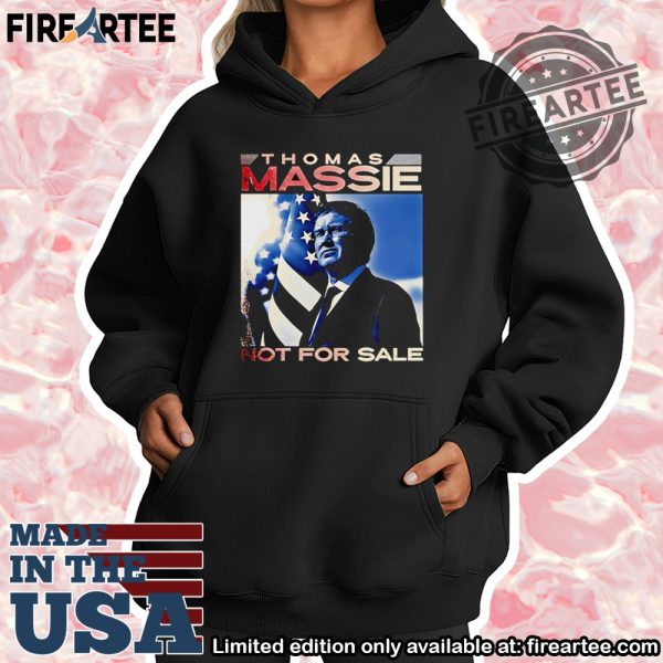 Thomas Massie Not For Sale Tshirt