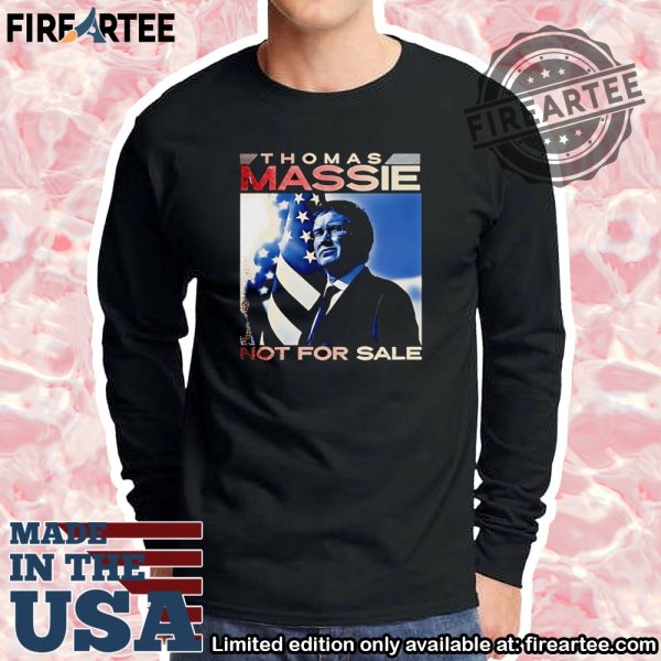 Thomas Massie Not For Sale Tshirt