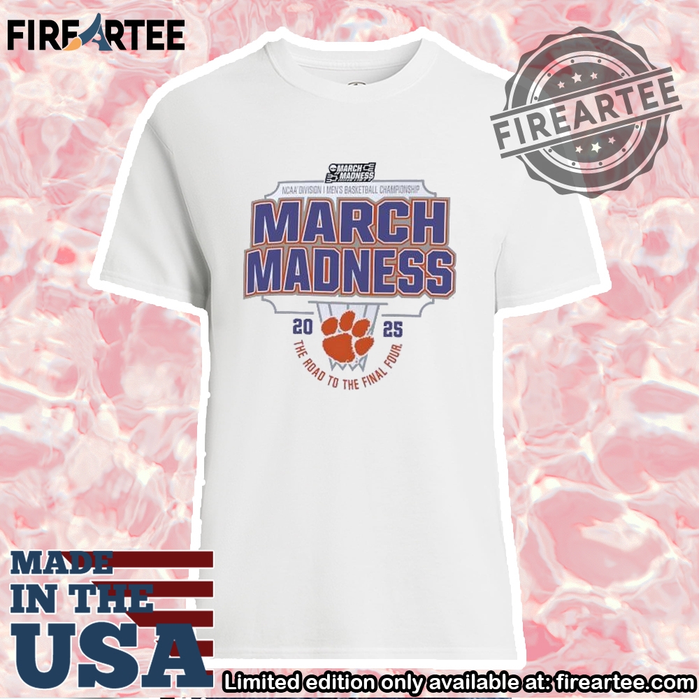 Clemson-Tigers-2025-Ncaa-March-Madness-Final-Four-Tshirt-2025-Basketball-Tournament-Tee-fireartee_1