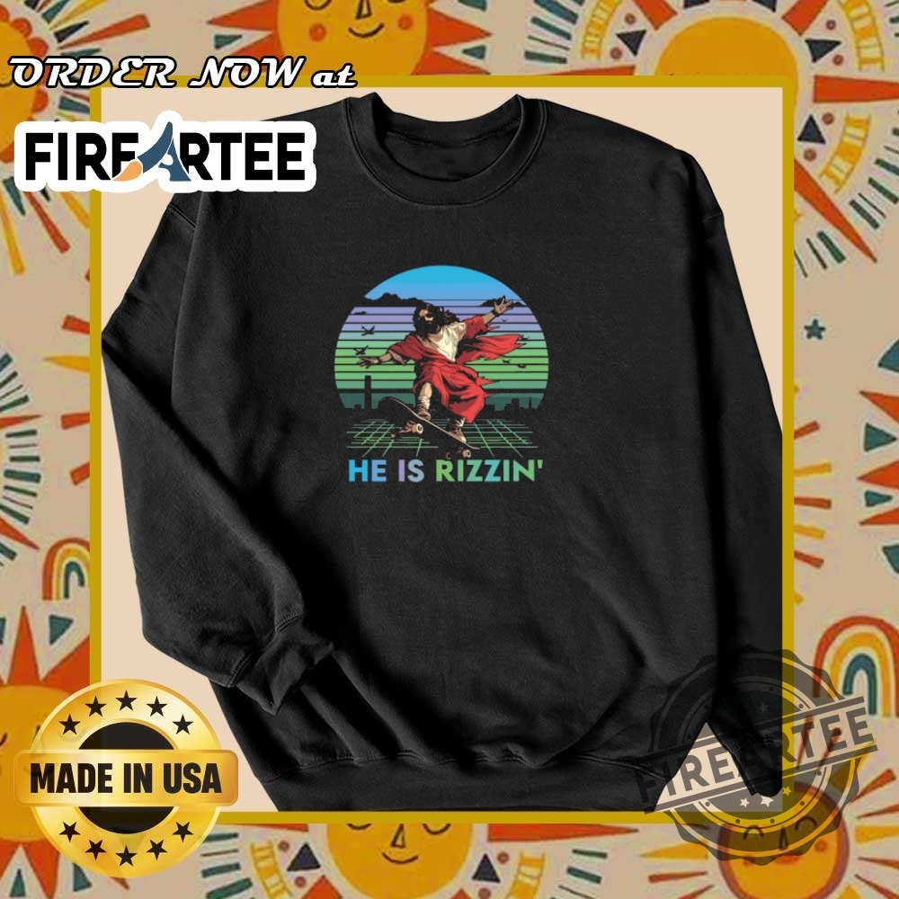 He Is Rizzin Funny Easter Day Jesus Riding Skateboard Tshirt 6 He Is Rizzin Funny Easter Day Jesus Riding Skateboard T-Shirt