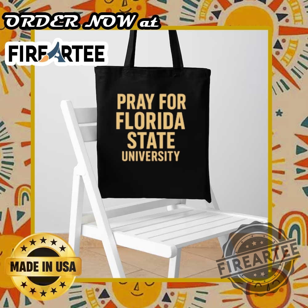 Official Pray For Florida State University Fsu Shooting Tshirt 7 Official Pray For Florida State University – FSU Shooting T-Shirt
