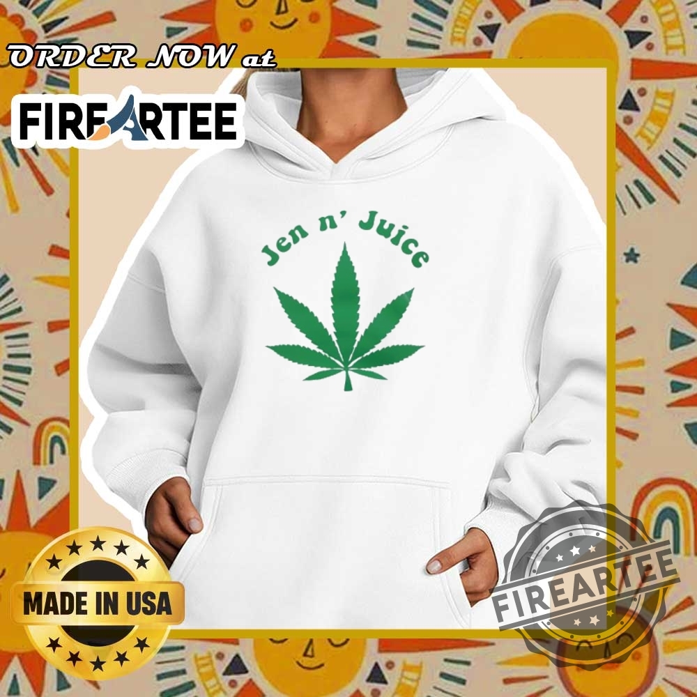 Weed Jen N Juice Tshirts 5 Weed Jen N’ juice T-shirts