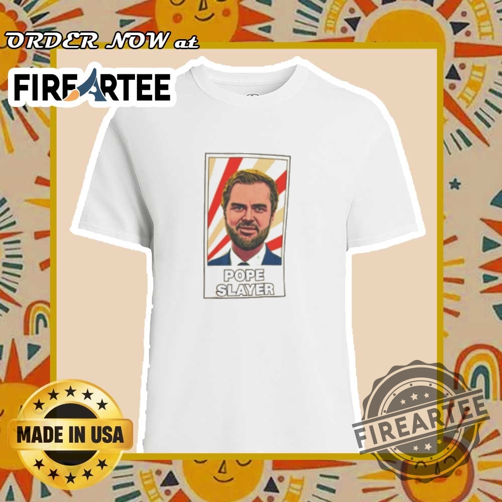 "Top Funny Political and Music Meme T-Shirts for 2024" 9 Pope Slayer Jd Vance 2024 Campaign Satire Tshirt