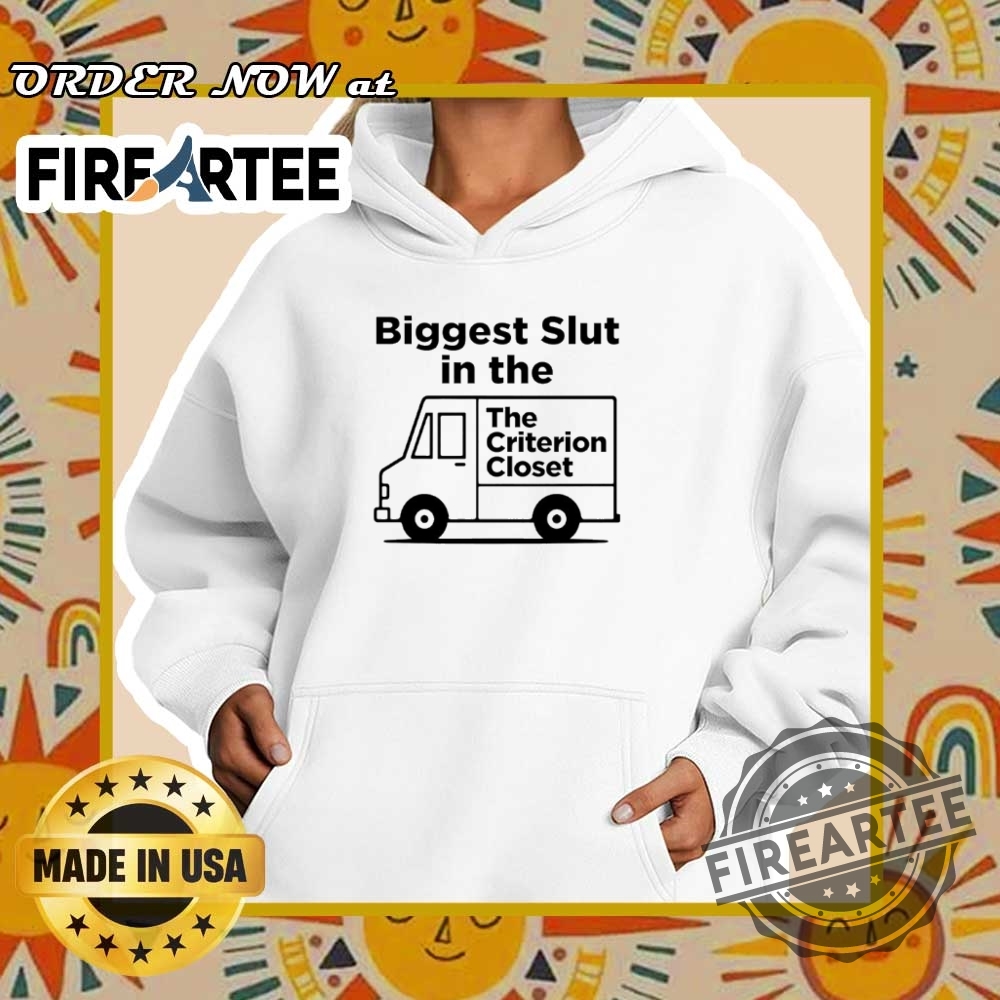 Biggest Slut In The Criterion Closet Movie Buff Humor Shirt 5 Biggest Slut in the Criterion Closet Movie Buff Humor Shirt