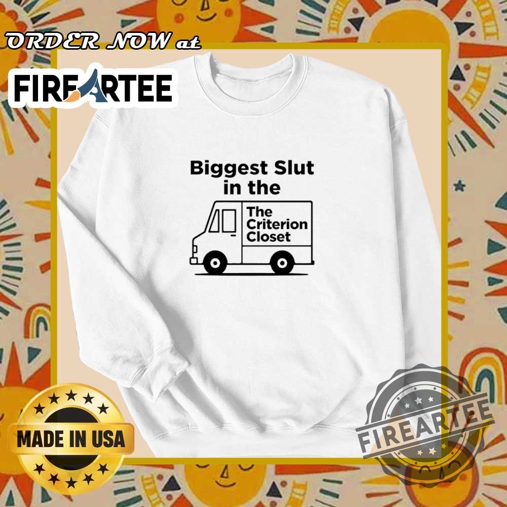 Biggest Slut In The Criterion Closet Movie Buff Humor Shirt 6 Biggest Slut in the Criterion Closet Movie Buff Humor Shirt