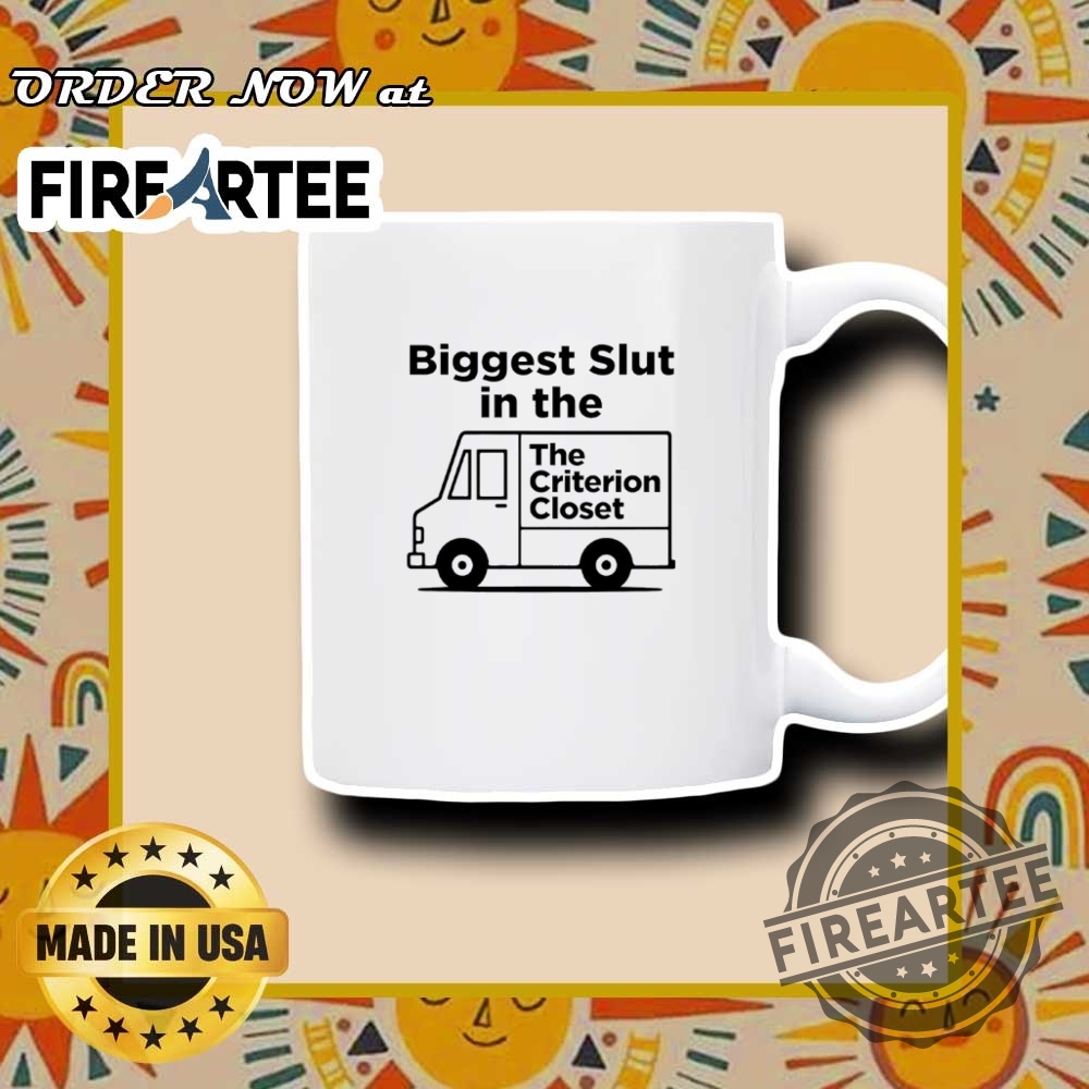 Biggest Slut In The Criterion Closet Movie Buff Humor Shirt 7 Biggest Slut in the Criterion Closet Movie Buff Humor Shirt