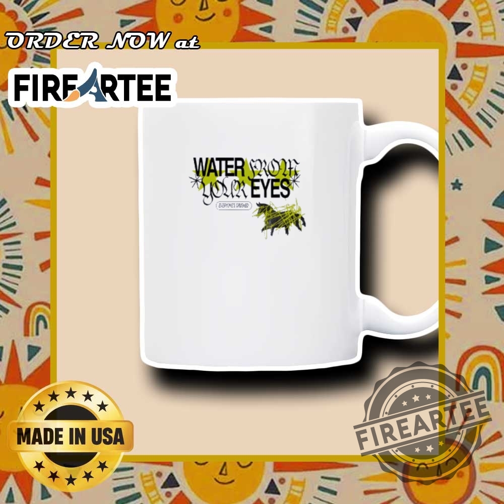 Water From Your Eyes Everyones Crushed Indie Band Tee 7 Water From Your Eyes Everyone’s Crushed Indie Band Tee