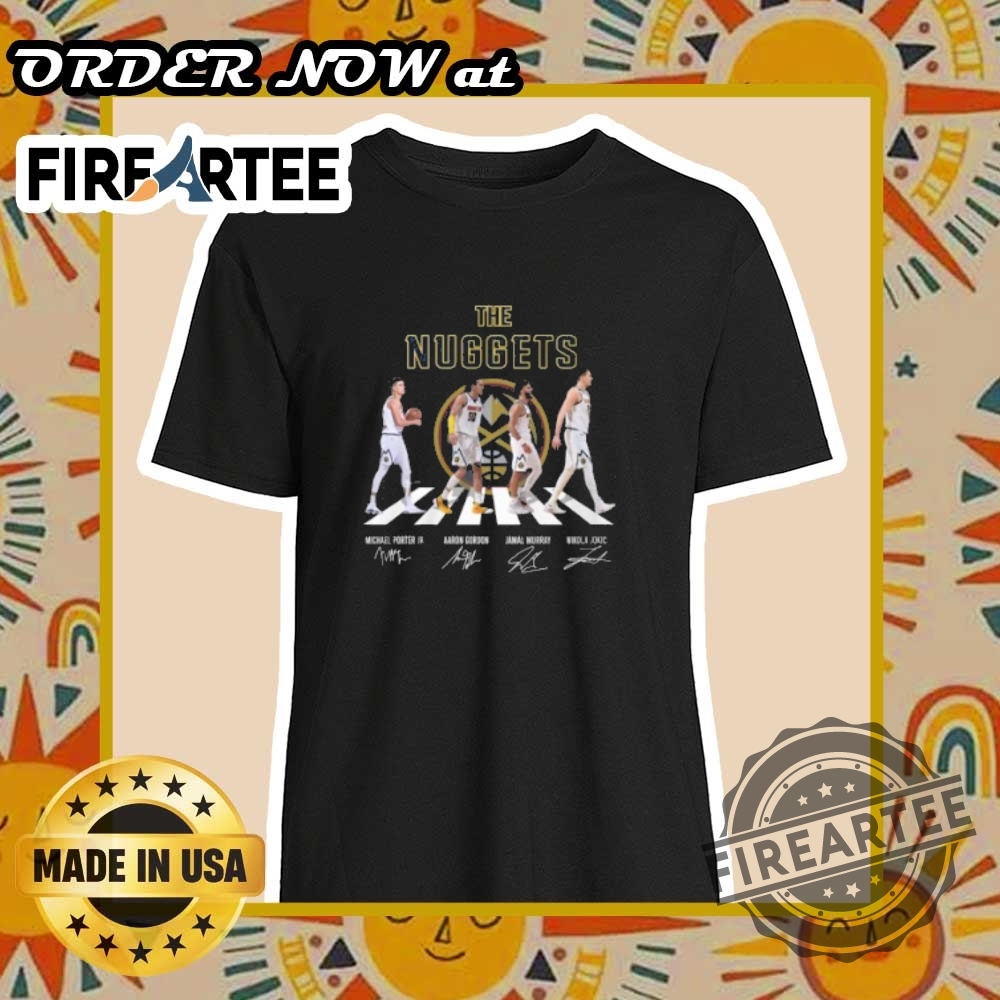 "Shop Official Denver Nuggets Playoffs Shirts: Celebrate Every Milestone!" 10 The Nuggets Nikola Jokic Aaron Gordon Jamal Murray Michael Porter Jr Tshirt