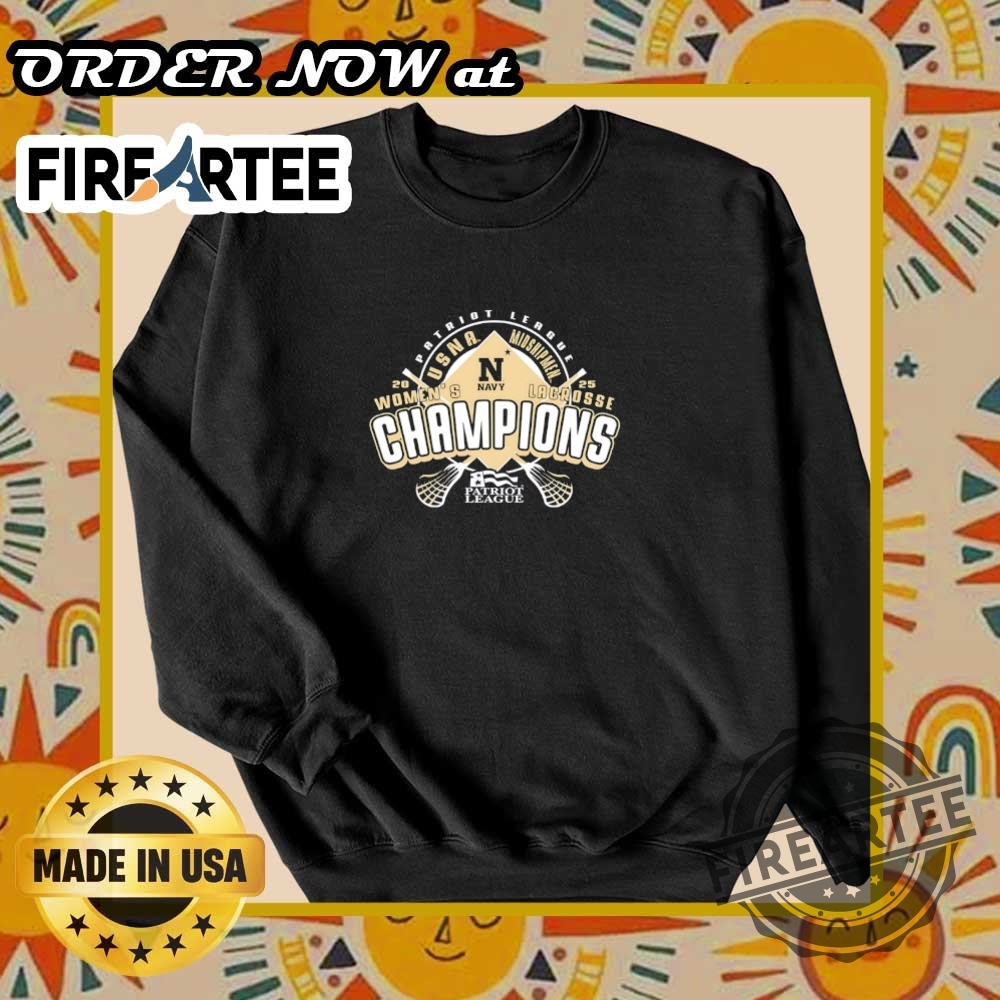 Midshipmen 2025 Patriot League Womens Lacrosse Tournament Champions Shirt 6 Midshipmen 2025 Patriot League Women’s Lacrosse Tournament Champions shirt