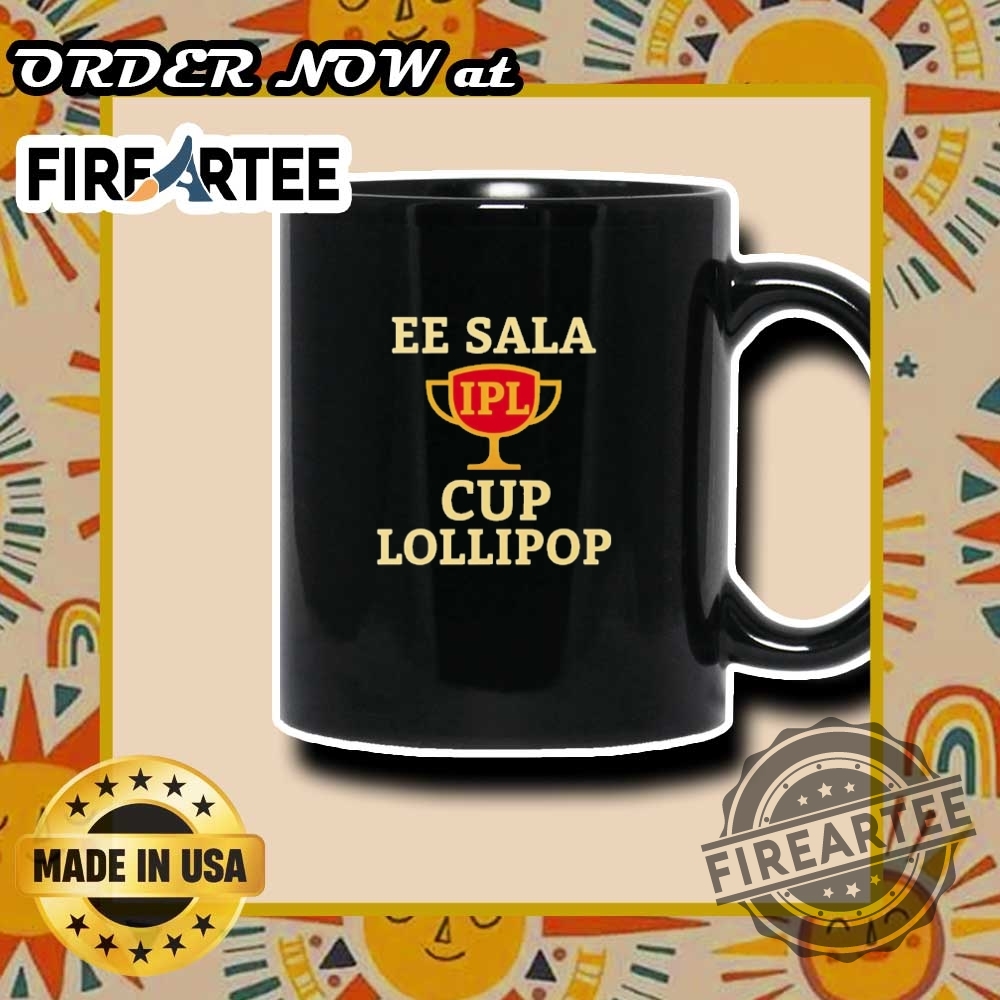 Ipl Ee Sala Cup Lollipop Shirt 7 IPL EE Sala Cup Lollipop shirt