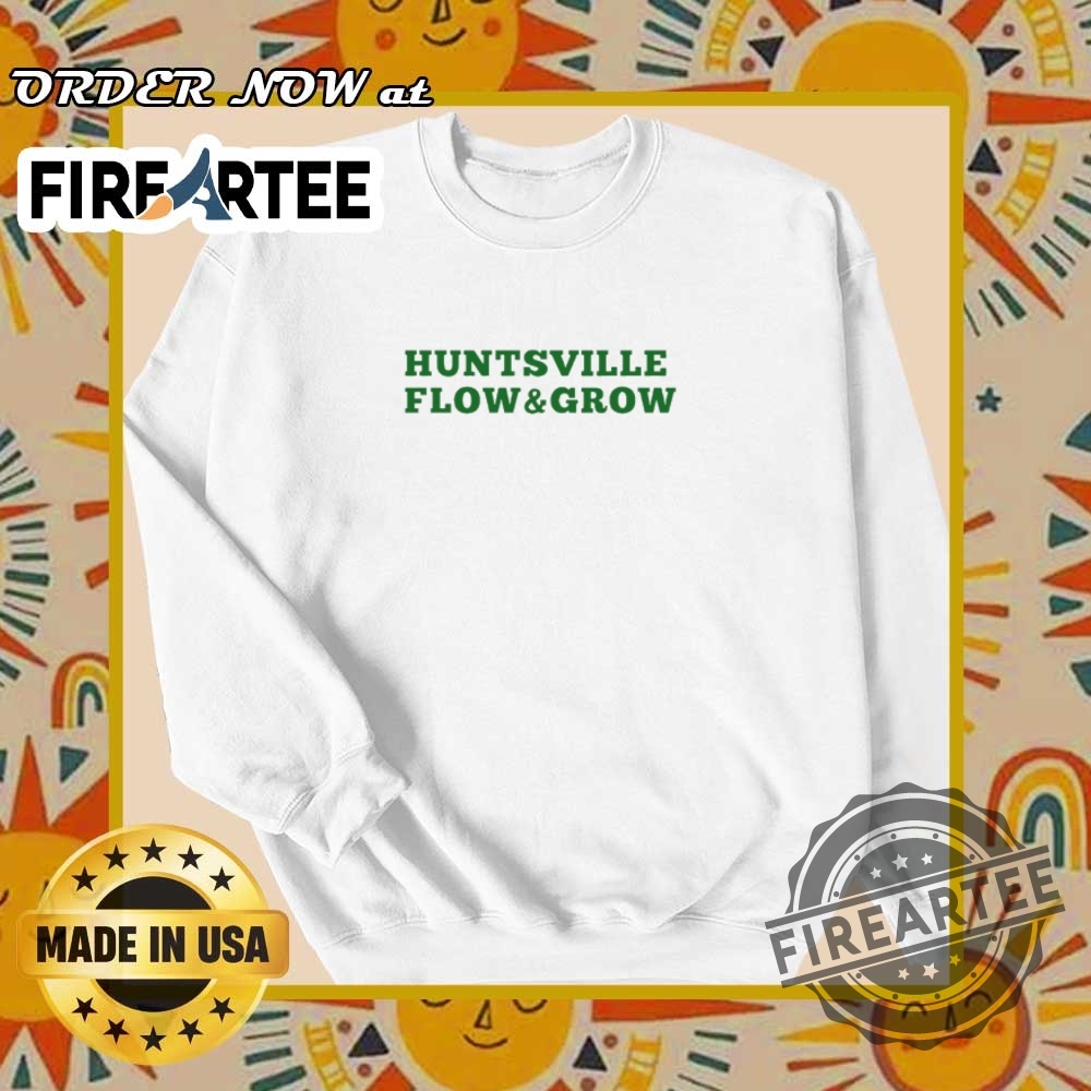 Huntsville Flow And Grow Shirt 6 Huntsville flow and grow shirt