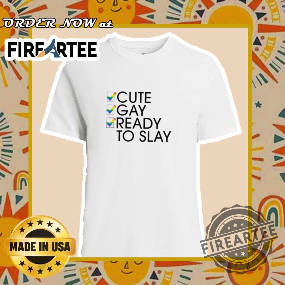 "Top 5 Trendy T-Shirts for Motorsport, Humor, and Local Pride" 20 Lesbian Cute Gay Ready To Slay Shirt