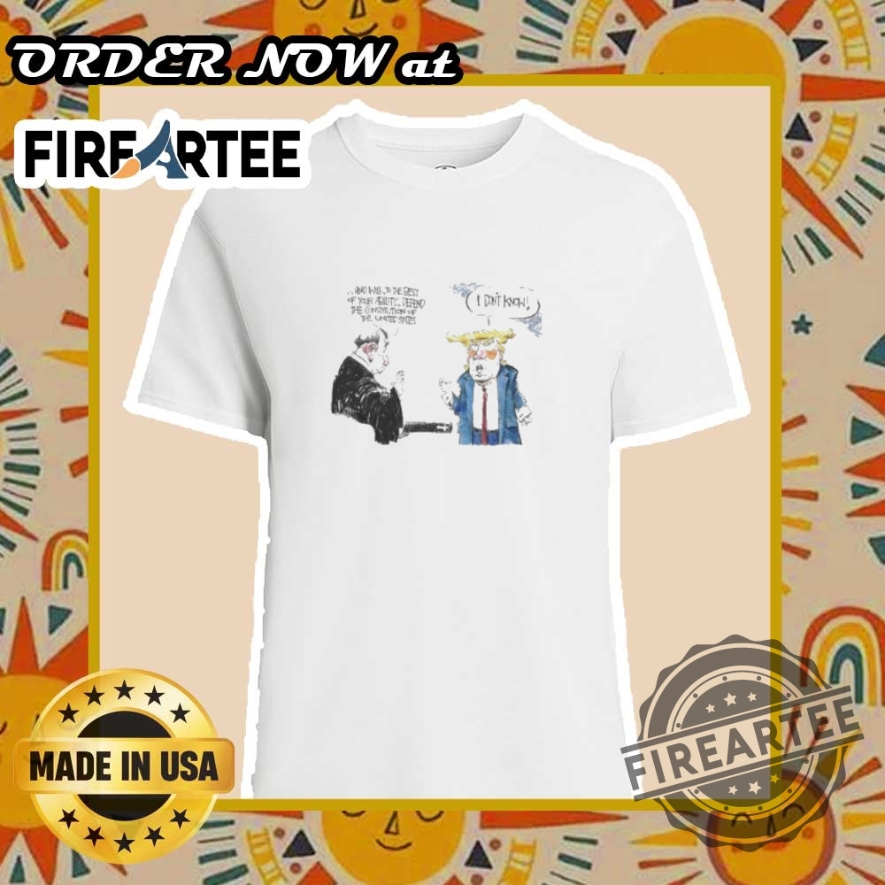 "Top 5 Unique T-Shirts for Cinco De Mayo and Beyond" 3 Defend The U.S. Constitution Trump I Dont Know Tshirt Show Your Support