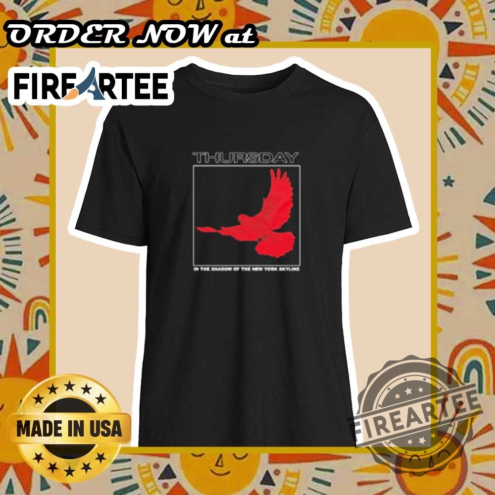"Top 5 Unique T-Shirts for Cinco De Mayo and Beyond" 9 Thursday In The Shadow Of The New York Skyline Dove Tshirt Powerful Design
