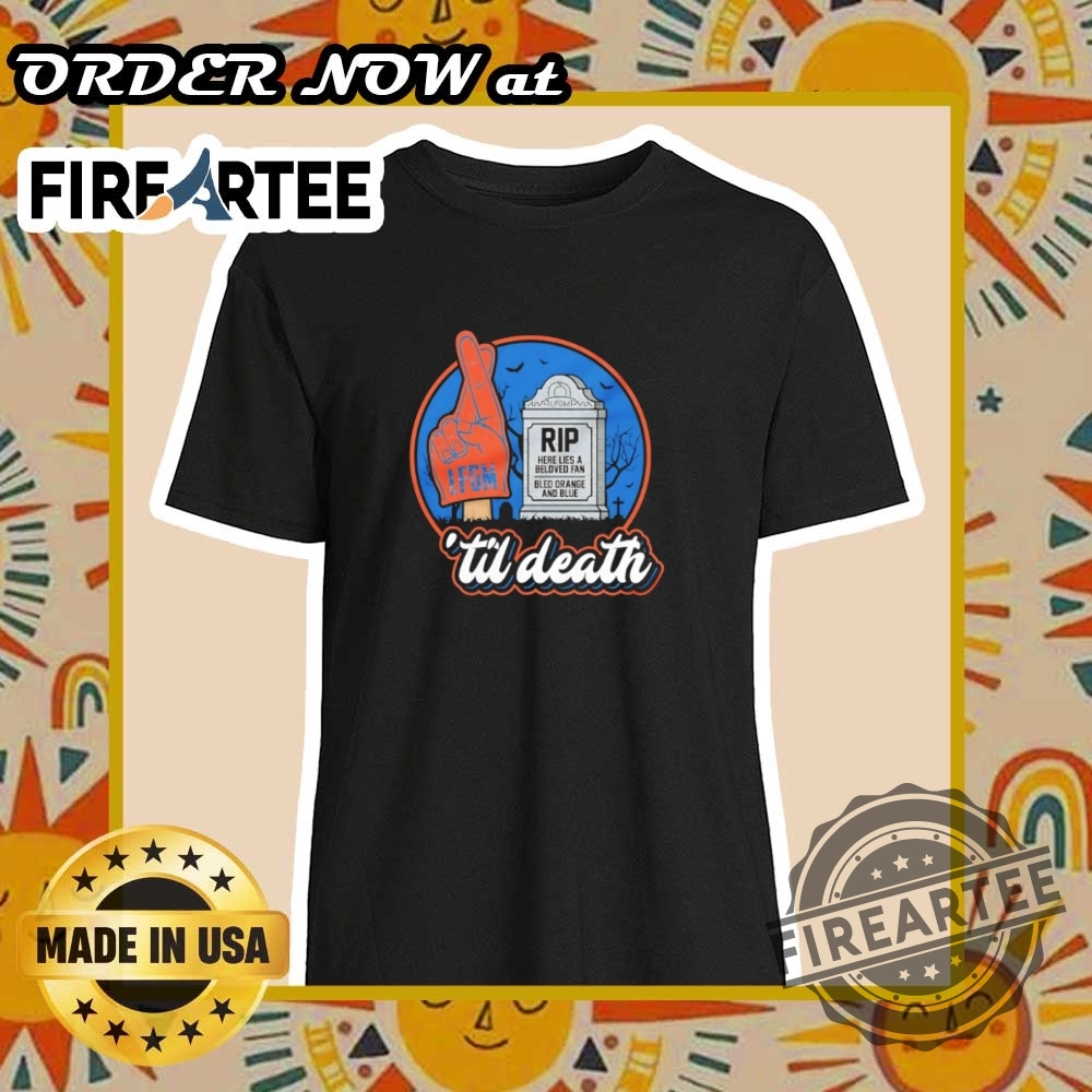 Lfgm New York Mets Til Death Tshirt A Musthave For True Fans
