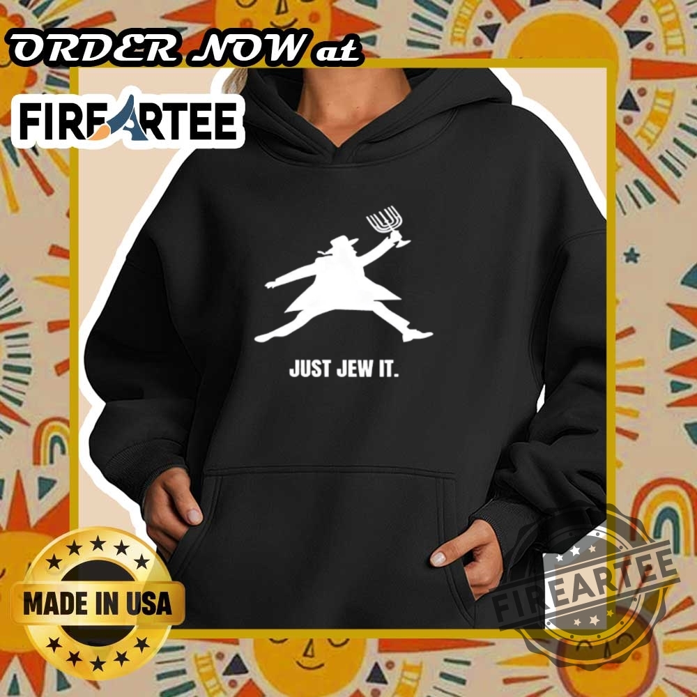 Just Jew It Funny Jewish Tshirt Humorous Cultural Parody Tee 5 Just Jew It Funny Jewish T-Shirt – Humorous Cultural Parody Tee