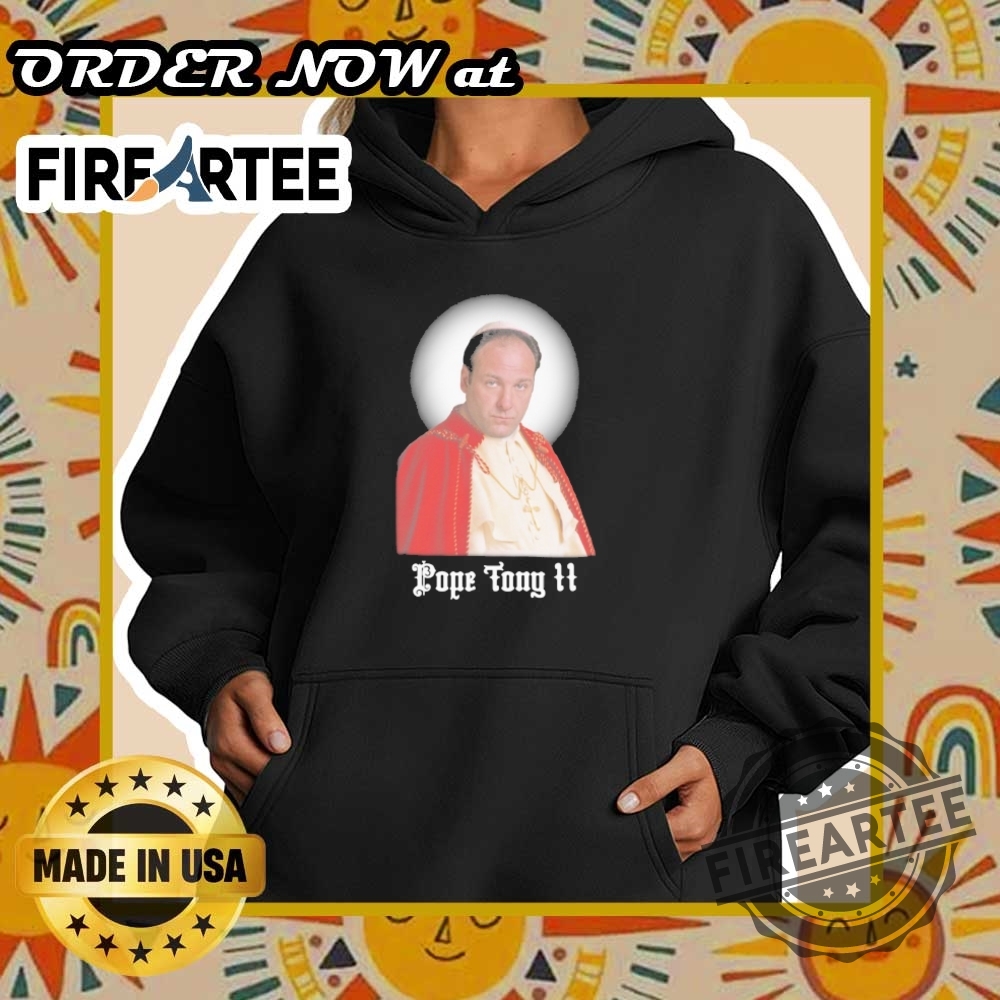 Pope Tony Ii Shirt 5 Pope Tony II Shirt