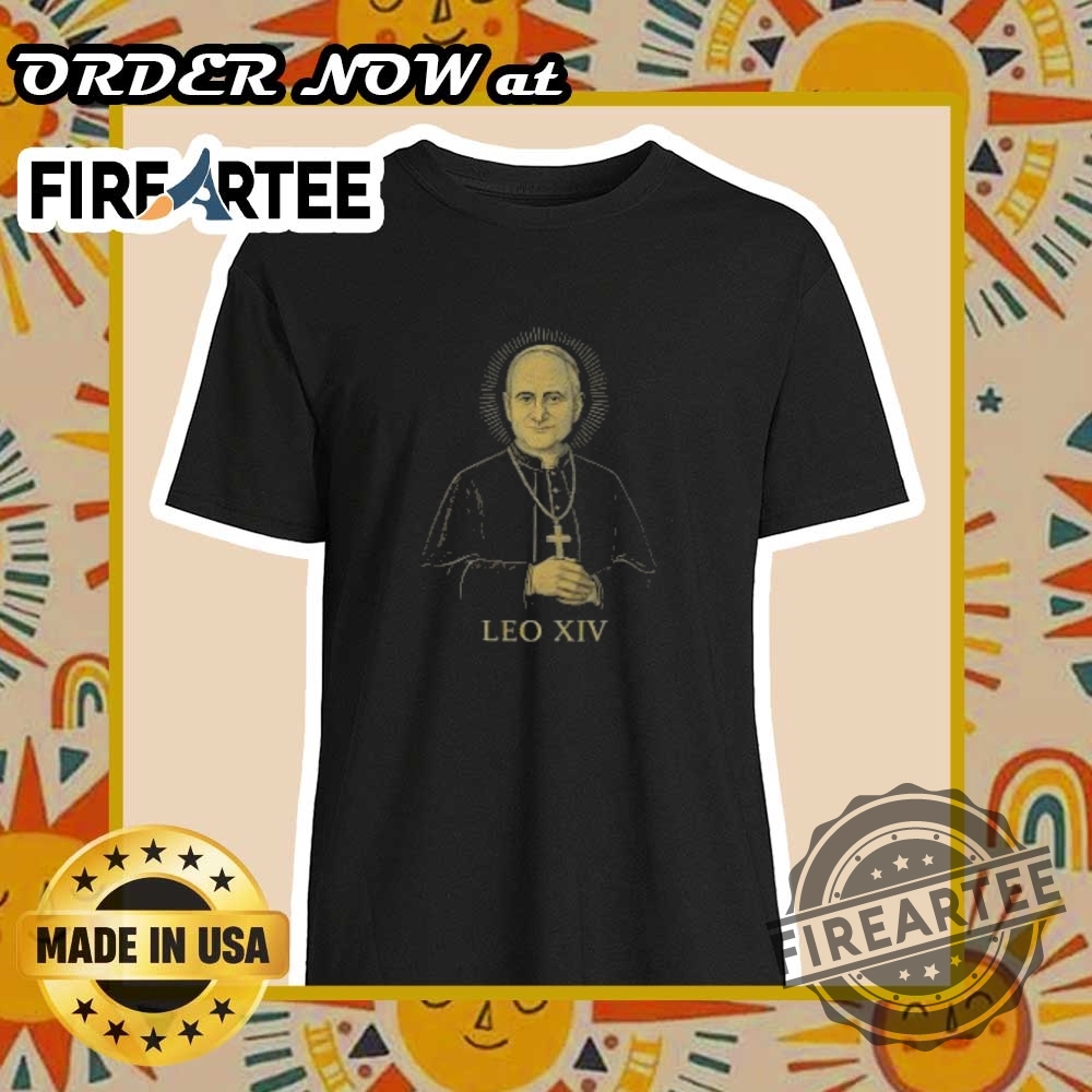 "Shop Unique Pope Leo XIV Chicago 2025 Commemorative T-Shirts Online" 9 Robert Prevost As Pope Leo Xiv Shirt Vatican Election 2025 Tee