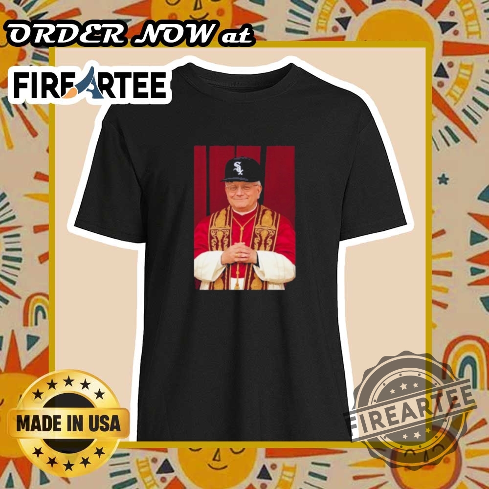 "Shop Unique Pope Leo XIV Chicago 2025 Commemorative T-Shirts Online" 10 Chicago White Sox Pope Leo Xiv Shirt Mlb Fan Catholic Tee