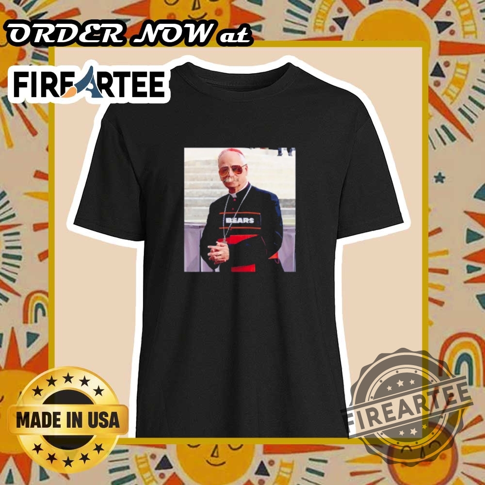 "Shop Unique Pope Leo XIV Chicago 2025 Commemorative T-Shirts Online" 11 Vatican Pope Leo Xiv Chicago Bears Fan Tshirt