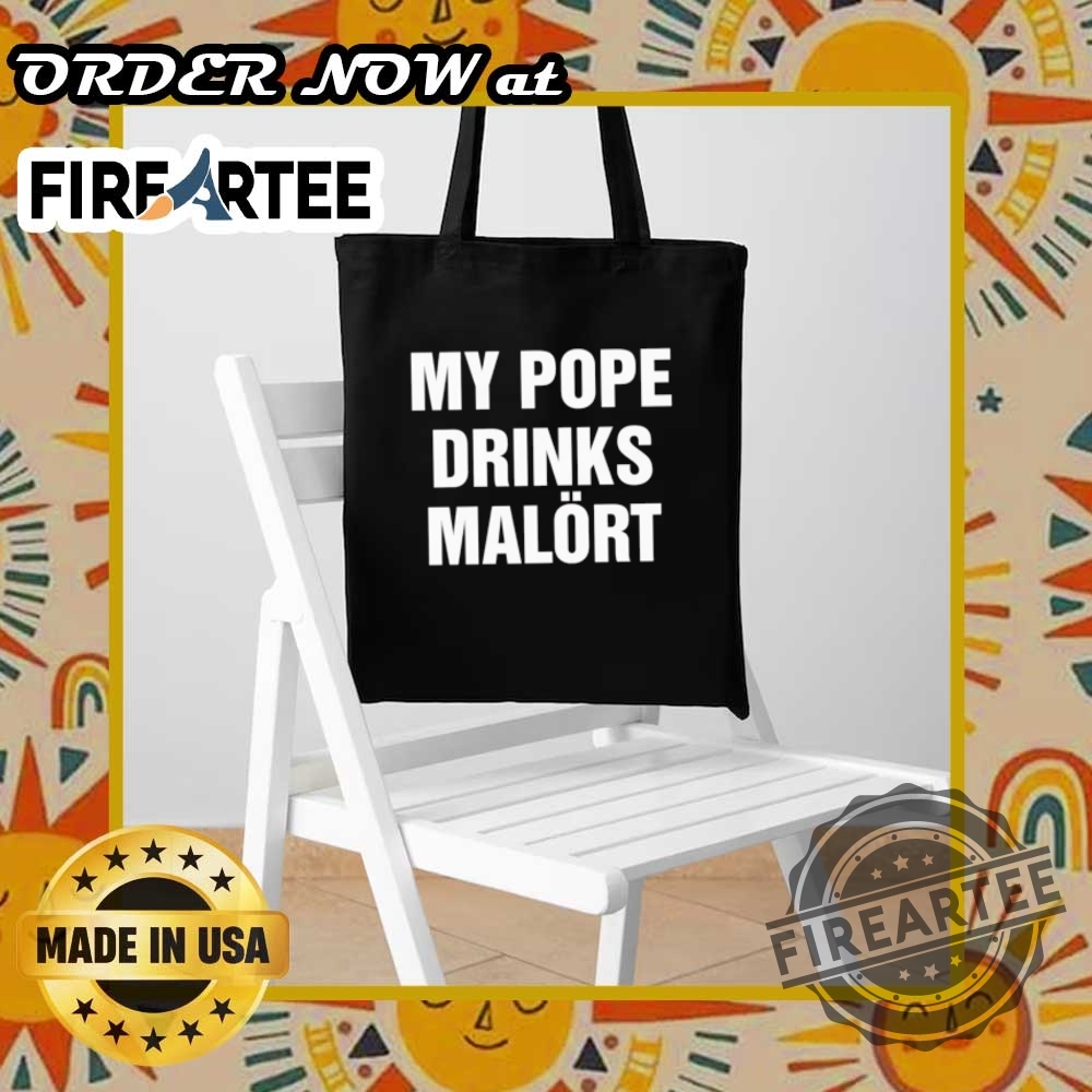 My Pope Drinks Chicago Alcohol Shirt Funny Catholic Parody Tee 9 My Pope Drinks Chicago Alcohol Shirt – Funny Catholic Parody Tee