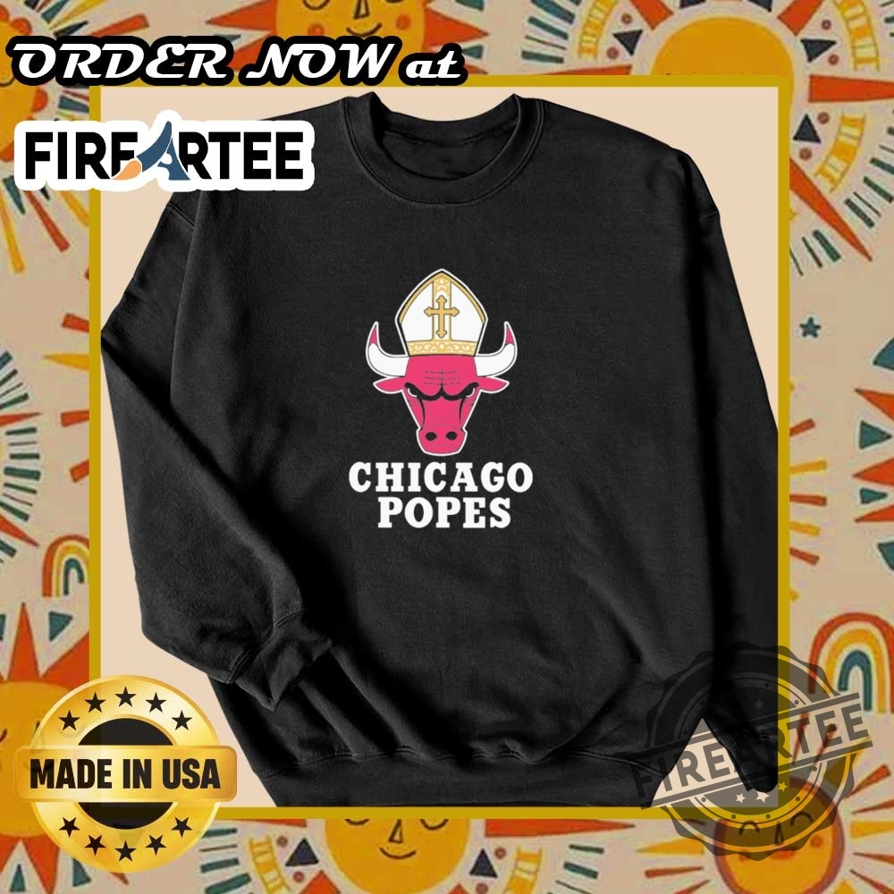 Chicago Popes Tshirt Faith Meets The Windy City Tee 7 Chicago Popes T-Shirt – Faith Meets the Windy City Tee
