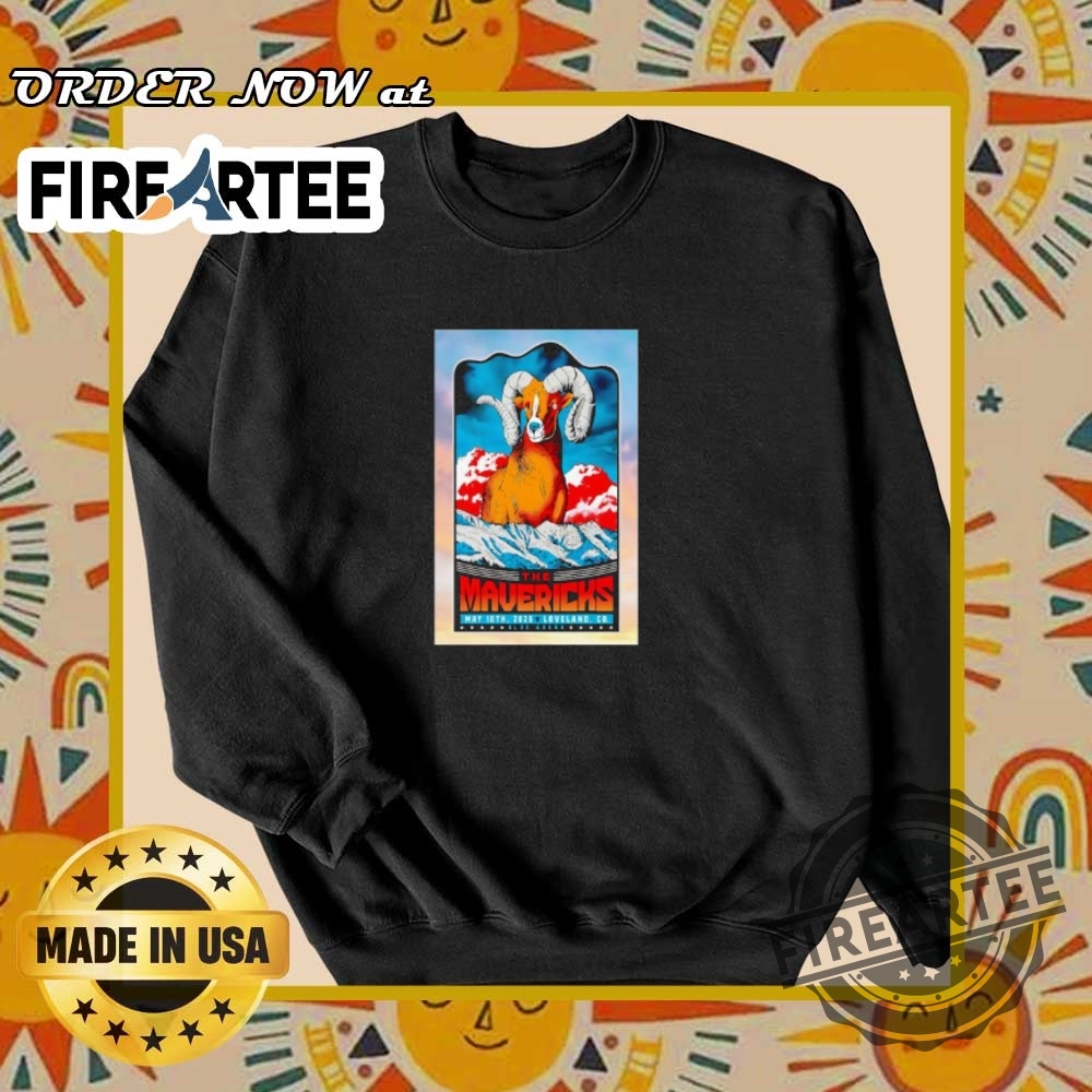 The Mavericks Live May 10 2025 Blue Fcu Arena Loveland Co Poster Shirt 6 The Mavericks Live May 10 2025 Blue FCU Arena Loveland CO Poster Shirt