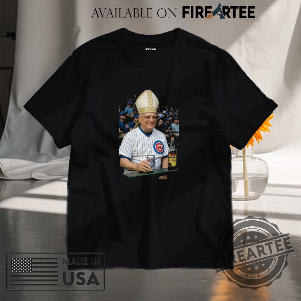 "Discover Unique Pope Leo XIV Chicago and New York T-Shirts" 4 Robert Francis Prevost Cubs Old Style Beer Malort Pope Leo Xiv Tshirts